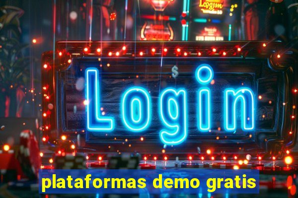 plataformas demo gratis